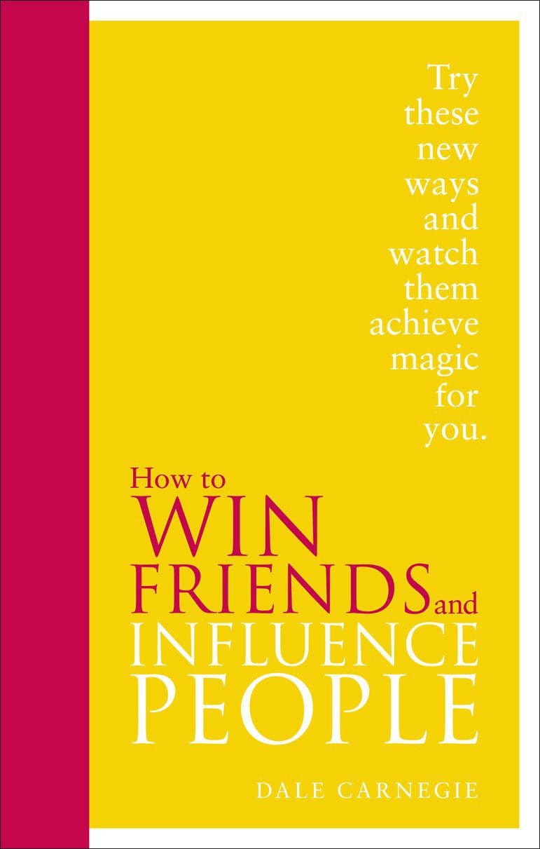 How To Win Friends And Influence People Book By Dale Carnegie