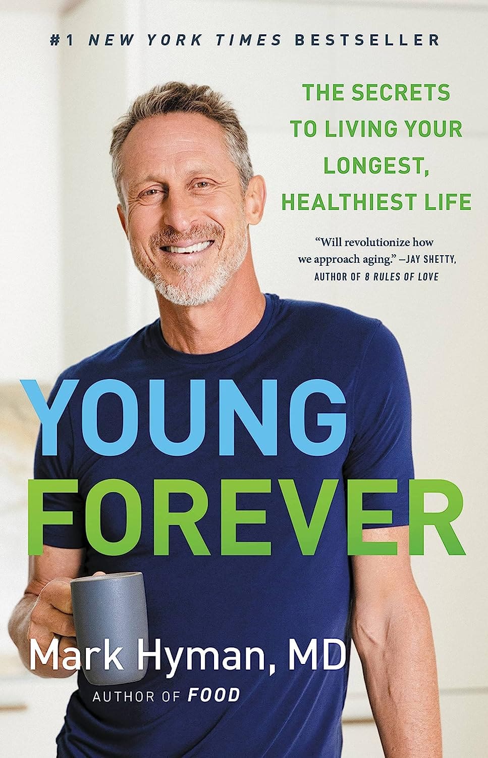Young Forever Book By Mark Hyman M.d.